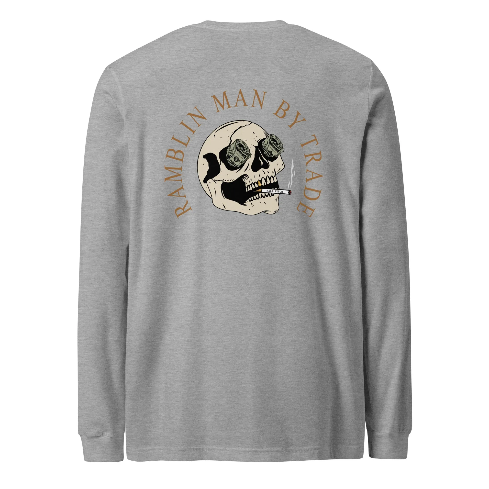 Ramblin' Man By Trade Long Sleeve Shirt